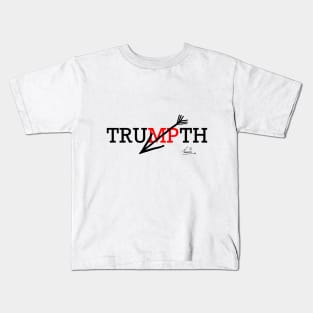 Trump Truth Kids T-Shirt